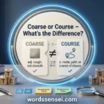 coarse or course