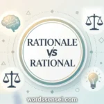 rationale or rational