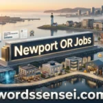 newport or jobs