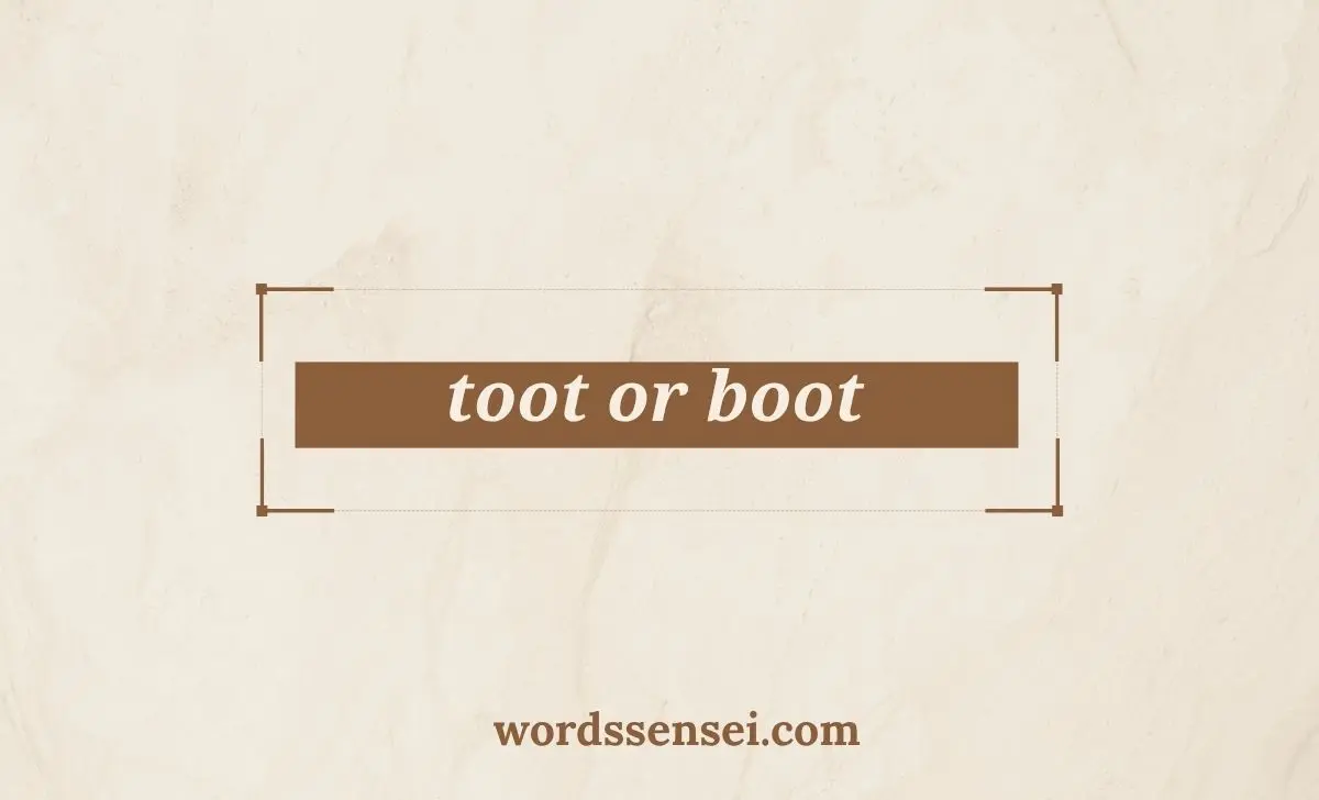 toot or boot