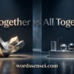 altogether vs all together